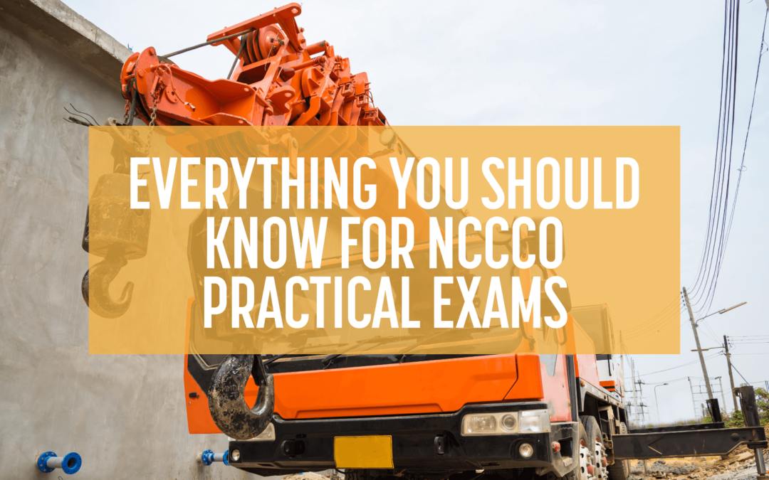 NCCCO Practical Exams: What You Need to Know